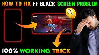Free Fire Black Screen Problem | Free Fire Black Screen | Free Fire Max Black Screen Problem Solve
