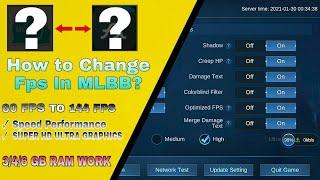How to Change FPs In Mobile Legends | Super HD Ultra Graphics  60Fps Max To 144Fps Max Super HD