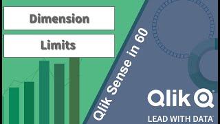 Qlik Sense in 60 - Dimension Limits