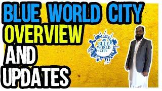 Blue World City || Updates || Overview || Real Estate || AliZen Digital Marketing