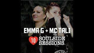 Soulside Sessions 10 by DJ Emma G & MC Tali