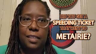 Metairie Speeding Ticket // Traffic Ticket Lady #neworleans