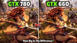 GTX 780 vs GTX 660 | How Big Is The Difference?