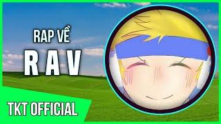 Rap Về RAV ( Roblox Action VN ) - TKT Official