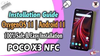 Install OxygenOS 11 Android 11 on POCO X3 NFC (Surya/Karna) Best ROM Ever | Beginners Guide |