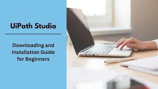 UiPath Studio Installation Guide for Beginners (FAST & EASY!)
