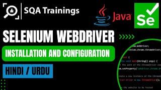 Selenium WebDriver with Java - Installation and Configuration in Hindi/Urdu