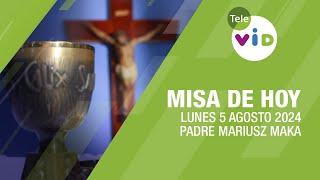 Misa de hoy  Lunes 5 Agosto de 2024, Padre Mariusz Maka #TeleVID #MisaDeHoy #Misa