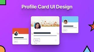 How to Create a Profile Card UI Design - Figma Tutorial