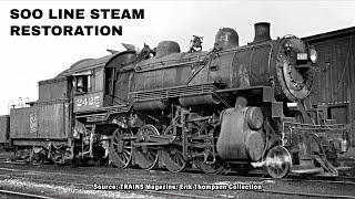 SOO Line 2425 is Coming Back to Life! Steam Locomotive Restoration in Kentucky