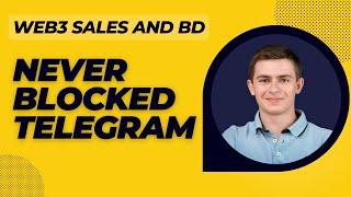 Avoid Telegram Bans for Outreach – web3 sales tutorial