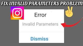Fix Instagram App 'Invalid Parameters' Problem || TECH SOLUTIONS BAR