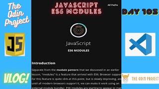 The Odin Project VLOG | Day 105 CODING For BEGINNERS | JavaScript ES6 Modules