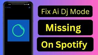 Ai DJ not showing up Spotify | Ai DJ not showing up Spotify Reddit