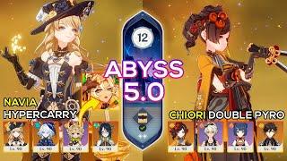 C0 Chiori Double Pyro & C0 Navia Hypercarry | Spiral Abyss 5.0 | Genshin Impact