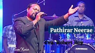 Paathirar Neere Yesuve || by Robert Roy