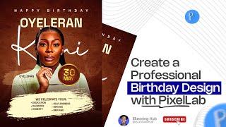 Amazing birthday poster design in PixelLab | PixelLab Tutorial