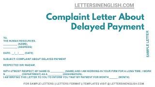 Complaint Letter About Delayed Payment - Salary Payment Delay Complaint Letter