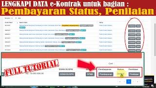 Full Tutorial Melengkapi Data eKontrak pada bagian PEMBAYARAN dan Penilaian Penyedia | LPSE PPK