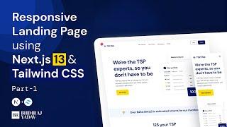 Responsive Landing Page  using Next.js 13 & Tailwind CSS from scratch | Part-1