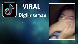 VIRAL TIKTOK DIGILIR TEMAN BIKIN GAK TAHAN