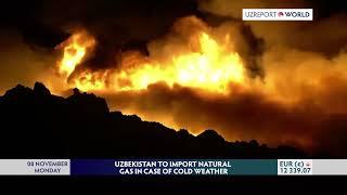 UZBEKISTAN TO IMPORT NATURAL GAS IN CASE OF COLD WEATHER