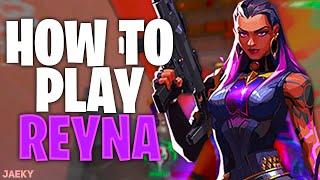 Valorant How to Play Reyna (Tips and Tricks)