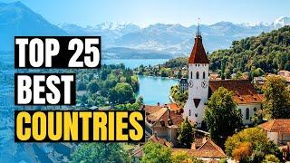 Top 25 Best Countries to Live in the World 2024