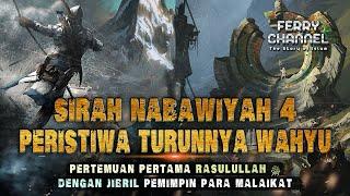 Peristiwa Kenabian dan Turunnya Wahyu_Nabi Muhammad ﷺ dan Jibril alahisshallam