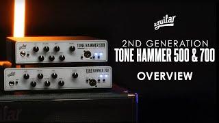 Aguilar: Tone Hammer 500 & 700 Overview