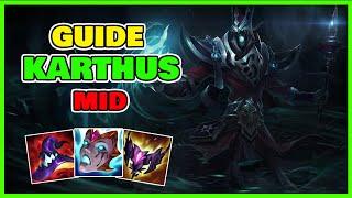 GUIDE KARTHUS MID S13 - LE CHAMPION POUR MONTER ! (gameplay éducatif explicatif tips)