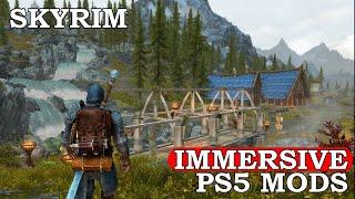 Skyrim Immersive Mods For PS5/PS4