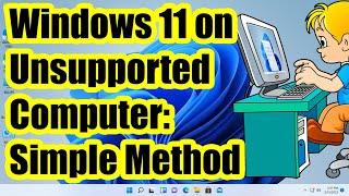 INSTALL WINDOWS 11 ON UNSUPPORTED PC NO TPM 2 0 OR SECURE BOOT