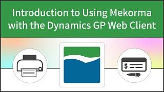 Introduction to Using Mekorma with the Dynamics GP Web Client