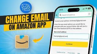 How to Change Email Address on Amazon Account on iPhone | Update Email on Amazon