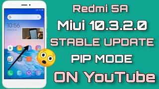 Redmi 5A Official PIP Mode Enable On Youtube | Miui 10.3.2.0 Stable Update PIP Mode On Redmi 5A