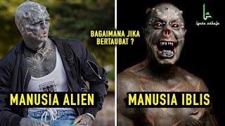 NGERI! Orang-orang ini Merubah Bentuk Tubuhnya Menjadi Mirip IBLIS, Bagaimana Jika dia Bertaubat?