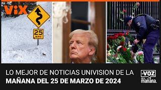 Lo mejor de Noticias Univision de la mañana | lunes 25 de marzo de 2024