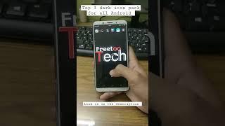 Android top 3 dark icon pack #shorts