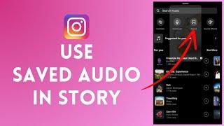 How to Use Saved Audio On Instagram Story (Quick & Easy!)