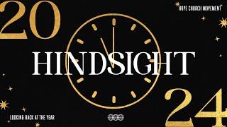 Hindsight:Live Testimonies— January 5, 2025