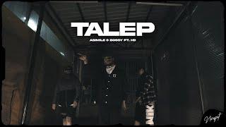 TALEP - Bossy & Asimile ft. H9 (Prod by. Eloon)