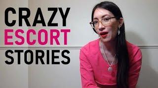 Crazy Escort Stories (Sex Worker)