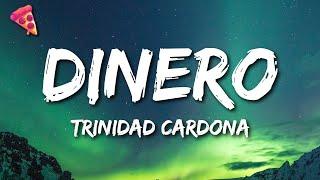 Trinidad Cardona - Dinero