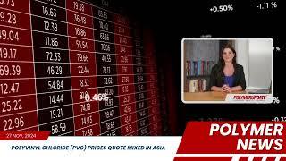 Polyvinyl Chloride News Update: Price Trends Assessed Mixed In Asia