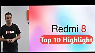 Top 10 Features of Redmi 8 | Xiaomi Redmi 8 Launch Event Highlights in 10 Minutes | Redmi 8 India