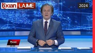 Edicioni i Lajmeve Tv Klan 22 Dhjetor 2024, ora 19:30 | Lajme - News