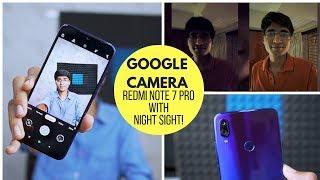 Redmi Note 7 Pro Google Camera WORKING With Night Sight 