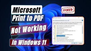 How to Fix Microsoft Print to PDF Not Working In Windows 11