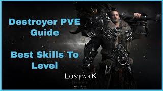 Lost Ark Destroyer PVE Guide & Build | Recommended Mobbing & Leveling Skills With Explanation